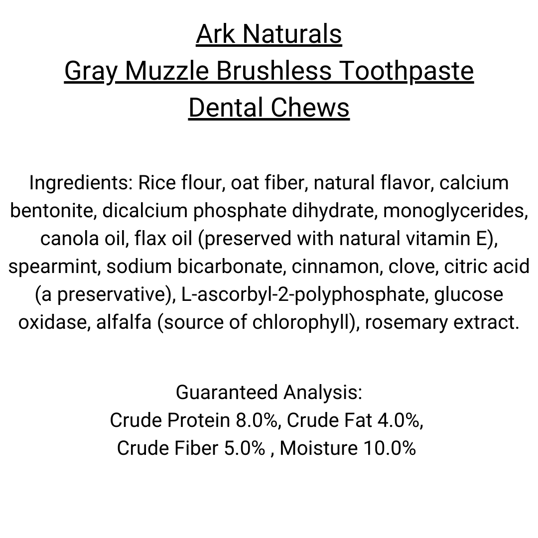 Ark Naturals Gray Muzzle Brushless Toothpaste Dental Chews