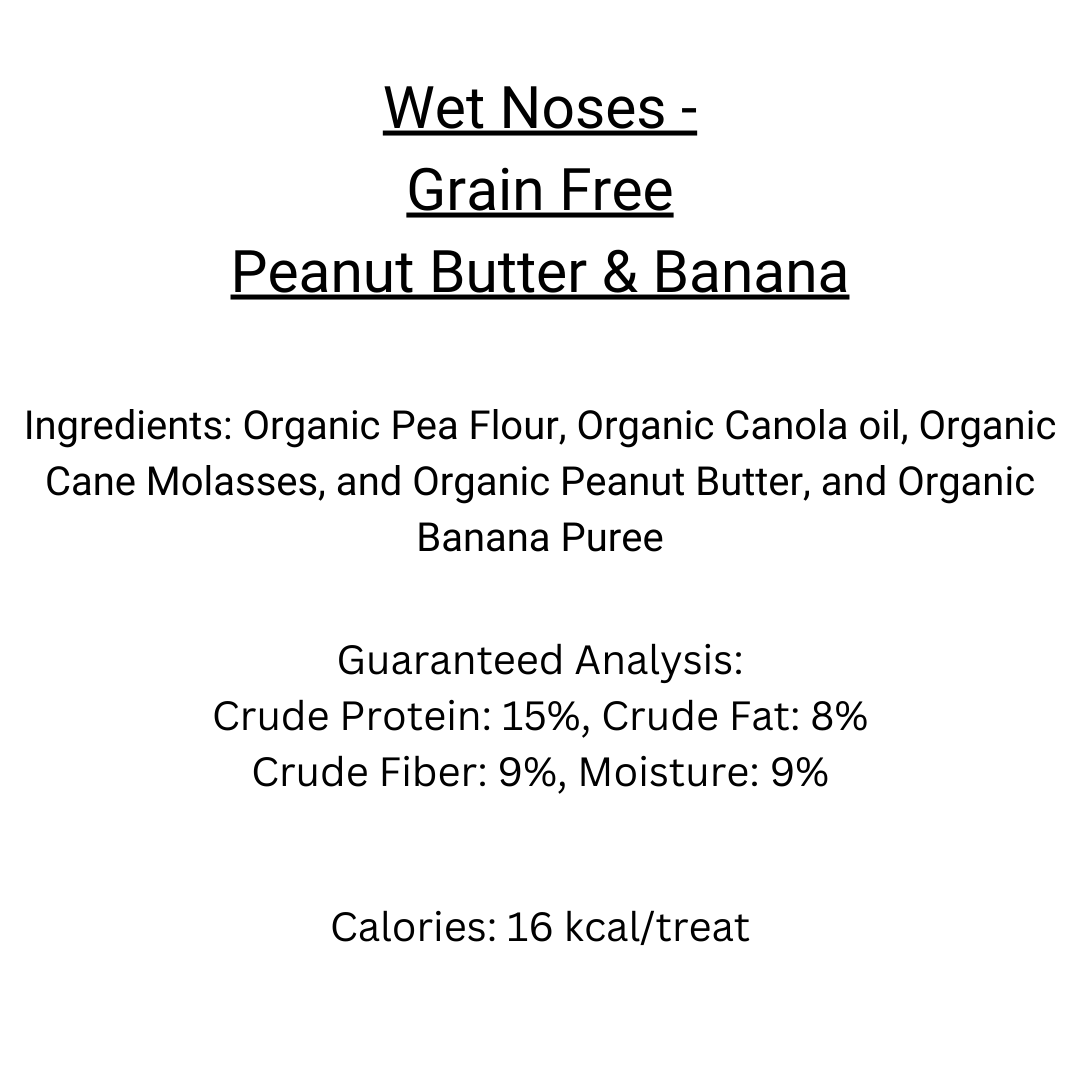 Wet Noses - Grain Free Peanut Butter & Banana Treats 14 oz