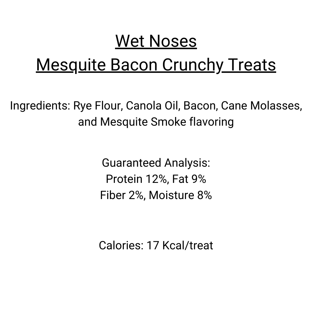 Wet Noses - Mesquite Bacon Crunchy Treats 14oz